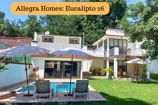 Allegra Homes Eucalipto 26 villa with private pool, garden and terraces in Cuernavaca, used as a base for World Cup 2026 stays near Mexico City.